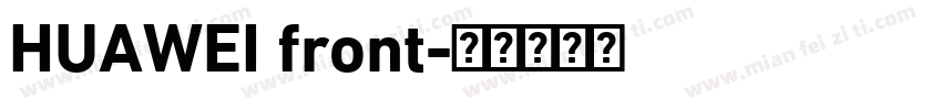 HUAWEI front字体转换